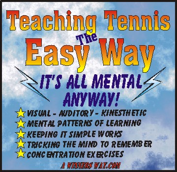 Teaching Tennis the Easy Way